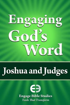 Engaging God's Word: Joshua and Judges