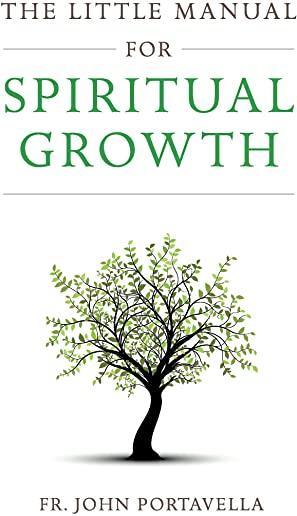 The Little Manual for Spiritual Growth