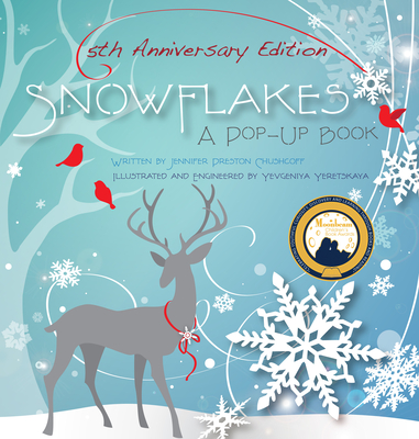 Snowflakes: 5th Anniversary Edition: A Pop-Up Book