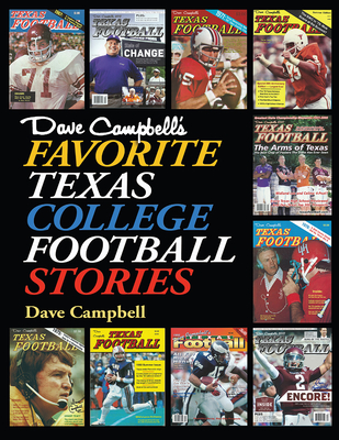 Dave Campbell's Favorite Texas College Football Stories