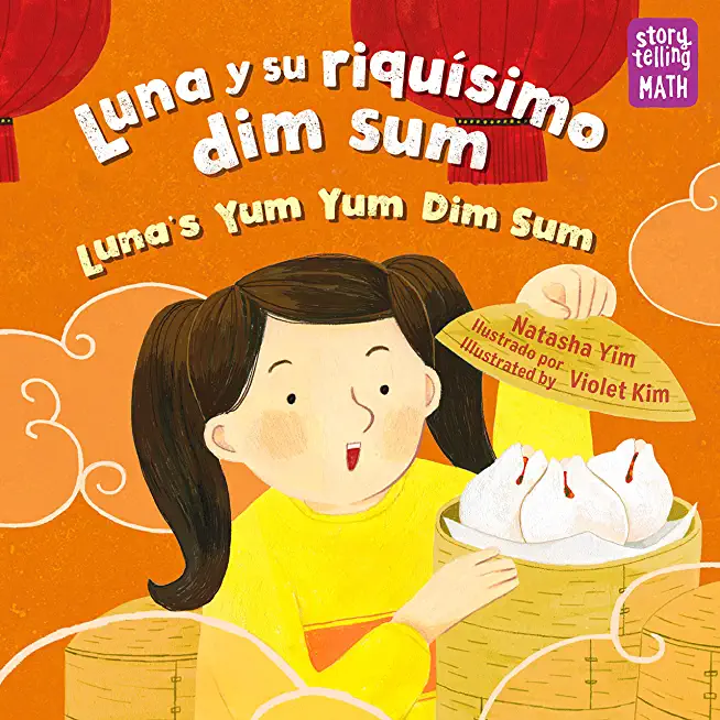 Luna Y Su RiquÃ­simo Dim Sum / Luna's Yum Yum Dim Sum