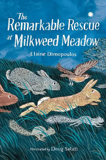 The Remarkable Rescue at Milkweed Meadow