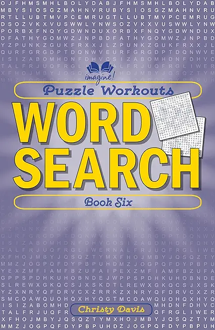 Puzzle Workouts: Word Search (Book Six)