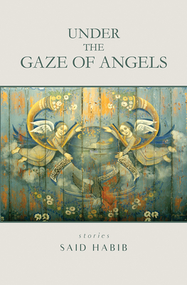 Under the Gaze of Angels: Stories