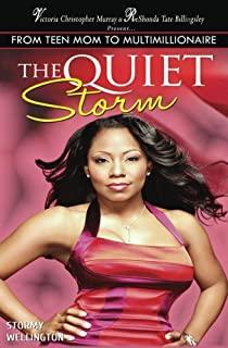 The Quiet Storm: My Life, My Process, My Victory