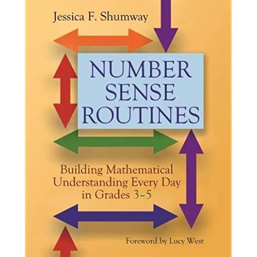 Number Sense Routines: Building Mathematical Understanding Every Day in Grades 3-5