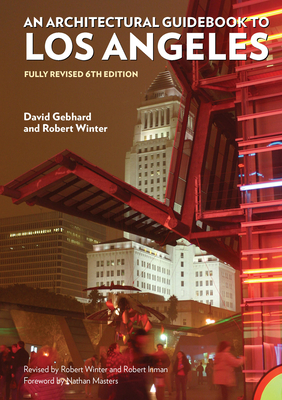 Architectural Guidebook to Los Angeles,: Fully Revised 6th Edition