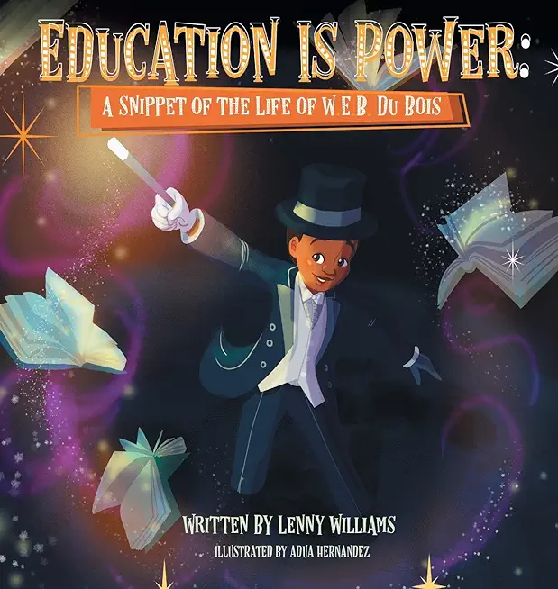 Education Is Power: A Snippet of the Life of W.E.B. Du Bois