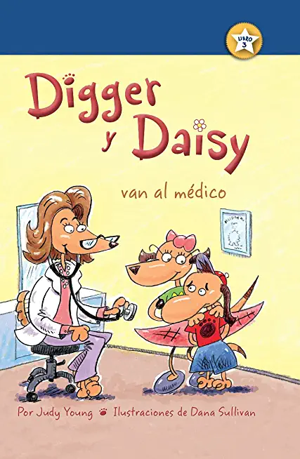 Digger Y Daisy Van Al MÃ©dico (Digger and Daisy Go to the Doctor)