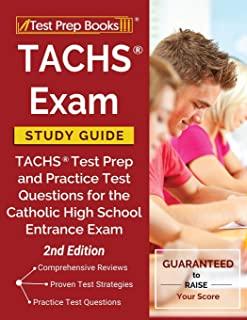 TACHS Exam Study Guide: TACHS Test Prep and Practice Test Questions for the Catholic High School Entrance Exam [2nd Edition]