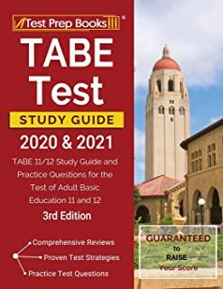 TABE Test Study Guide 2020 and 2021: TABE 11/12 Study Guide and Practice Questions for the Test of Adult Basic Education 11 and 12 [3rd Edition]