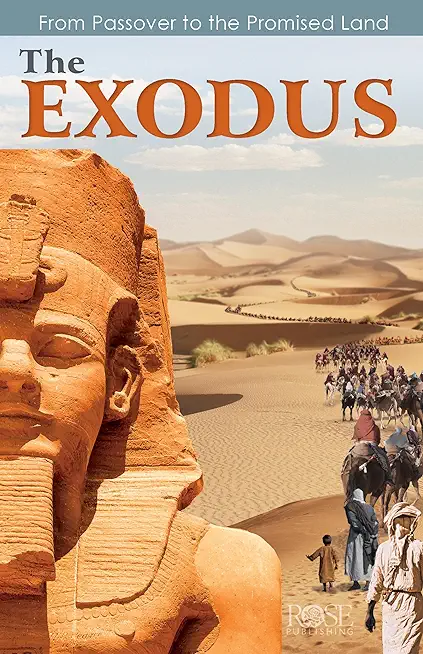 The Exodus: From Passover to the Promised Land