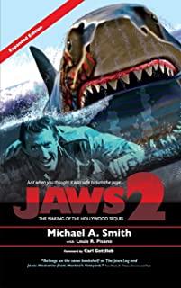 Jaws 2: The Making of the Hollywood Sequel: Updated and Expanded Edition