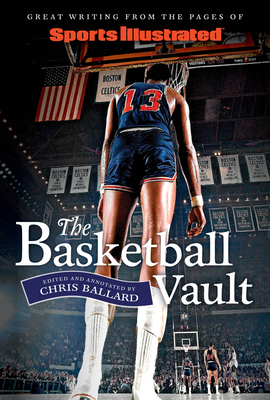 Sports Illustrated Collector's Edition: The Book of Basketball: Fifty Years of NBA Stories from the Si Vault