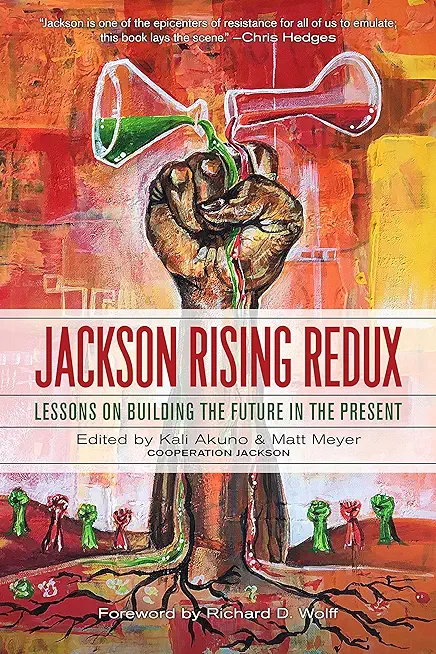 Jackson Rising Redux: Lessons on Building the Future in the Present