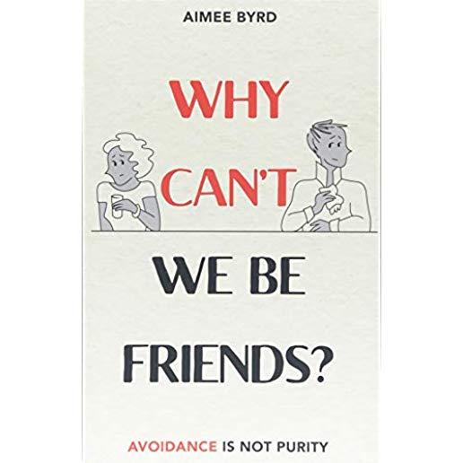 Why Can't We Be Friends?: Avoidance Is Not Purity
