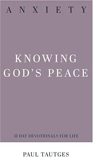 Anxiety: Knowing God's Peace