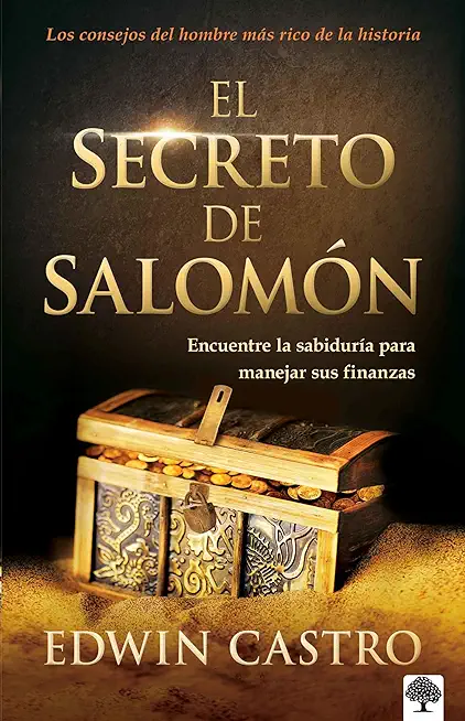 El Secreto de SalomÃ³n / Solomon's Secret: Encuentre La SabidurÃ­a Para Manejar Sus Finanzas
