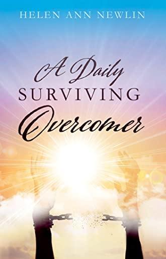 A Daily Surviving Overcomer