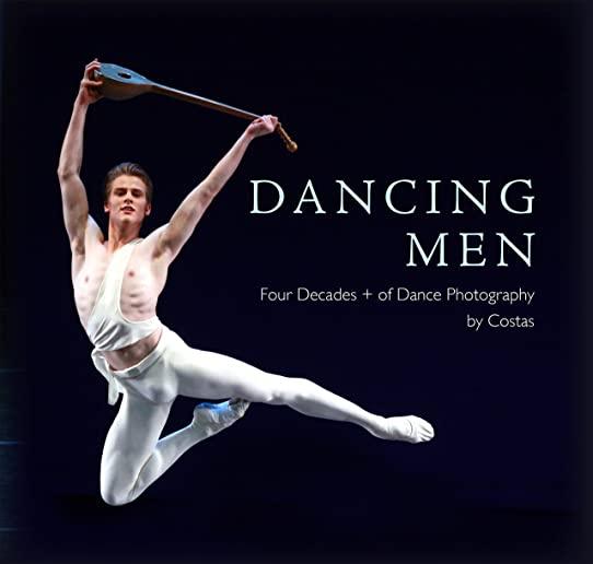 Dancing Men: Four Decades + of Dance Photography