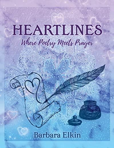 Heartlines: Where Poetry Meets Prayer