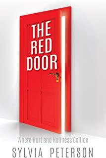 The Red Door: Where Hurt and Holiness Collide