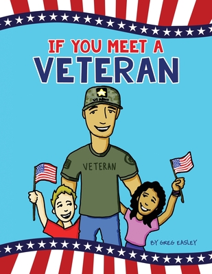 If You Meet A Veteran