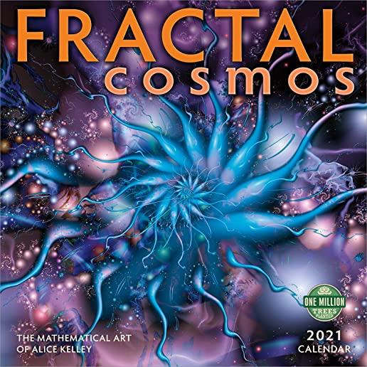Fractal Cosmos 2021 Wall Calendar: The Mathematical Art of Alice Kelley