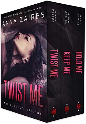 Twist Me: The Complete Trilogy