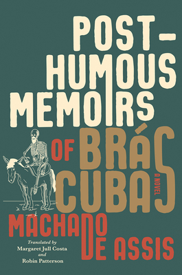 Posthumous Memoirs of BrÃ¡s Cubas