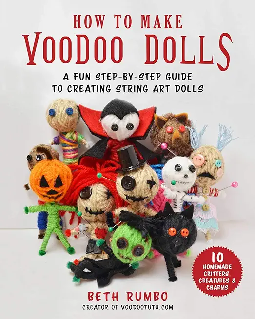 How to Make Voodoo Dolls: A Fun Step-By-Step Guide to Creating String Art Dolls