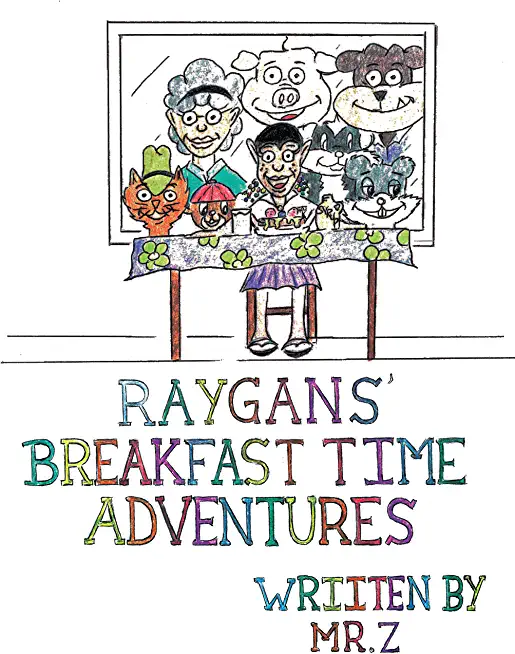 Raygans' Breakfast Time Adventures