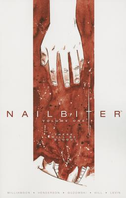 Nailbiter, Volume One: There Will Be Blood