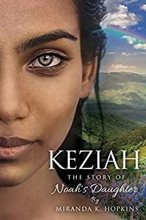 Keziah: The Story of Noah's Daughter