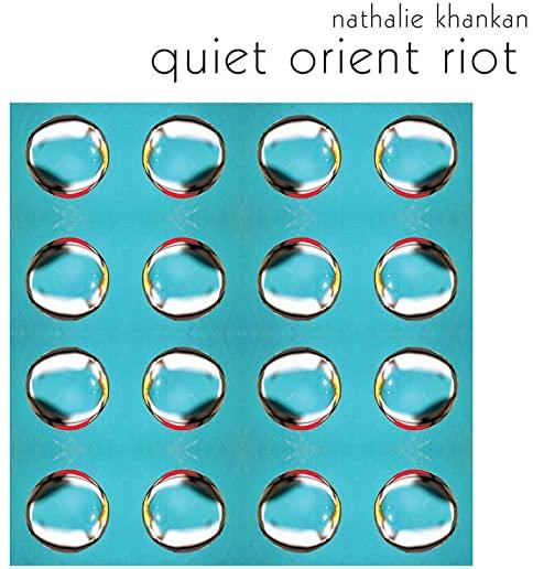 Quiet Orient Riot
