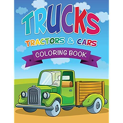 Trucks, Tractors & Cars Coloring Book