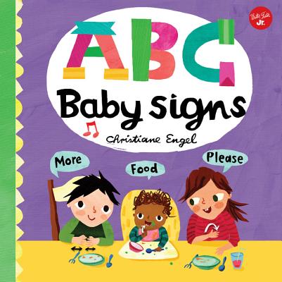 ABC for Me: ABC Baby Signs: Learn Baby Sign Language While You Practice Your Abcs!