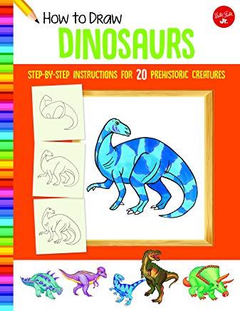 How to Draw Dinosaurs: Step-By-Step Instructions for 20 Prehistoric Creatures