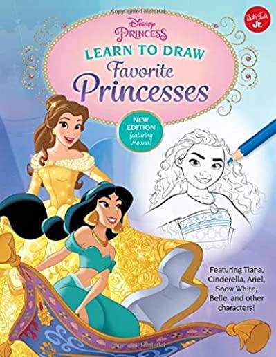 Disney Princess: Learn to Draw Favorite Princesses: Featuring Tiana, Cinderella, Ariel, Snow White, Belle, and Other Characters!