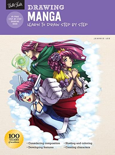 Drawing: Manga: Learn to Draw Step by Step