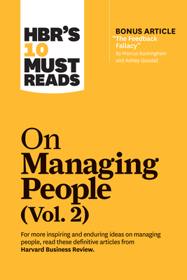 Hbr's 10 Must Reads on Managing People, Vol. 2 (with Bonus Article 