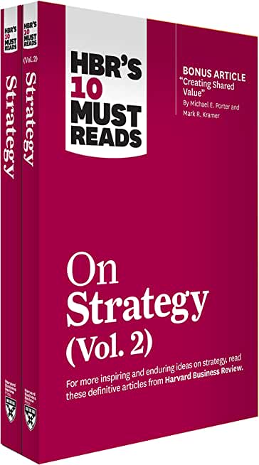 Hbr's 10 Must Reads on Strategy 2-Volume Collection