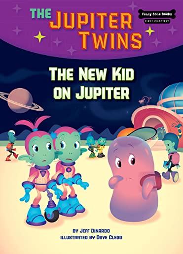 The New Kid on Jupiter (Book 8)