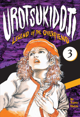 Urotsukidoji: Legend of the Overfiend, Volume 3: Fakku Edition