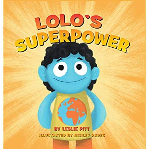 Lolo's Superpower: A Practical Guide for Navigating Grief and Trauma with Intention