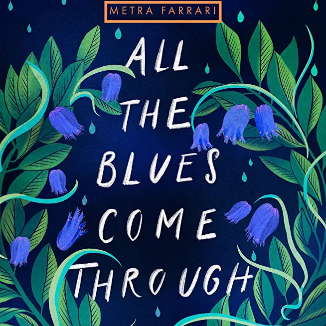 All the Blues Come Through: (Heir to a Myth, Book One)