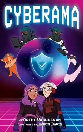 Cyberama: A Children's Book on Internet Safety and Cybersecurity