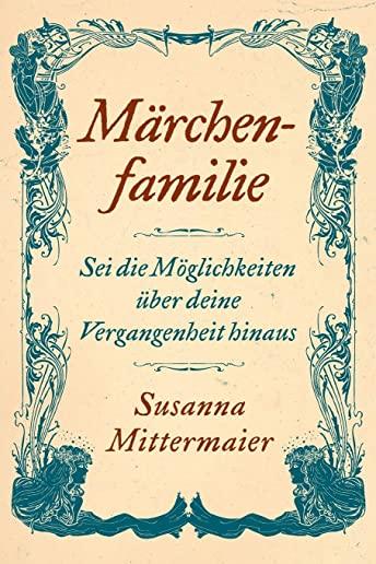 MÃ¤rchenfamilie (Fairytale Family German)
