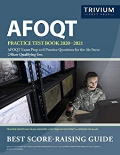 AFOQT Practice Test Book 2020-2021: AFOQT Exam Prep and Practice Questions for the Air Force Officer Qualifying Test