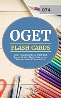 OGET (074) Flash Cards Book: OGET Test Prep with 300+ Flashcards for the Oklahoma General Education Test